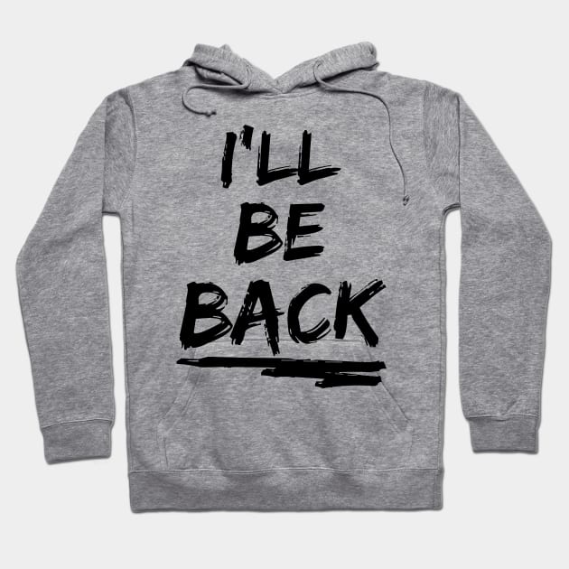 I'll be back Hoodie by valsymot